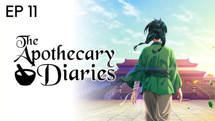 The Apothecary Diaries S1 EP 11
