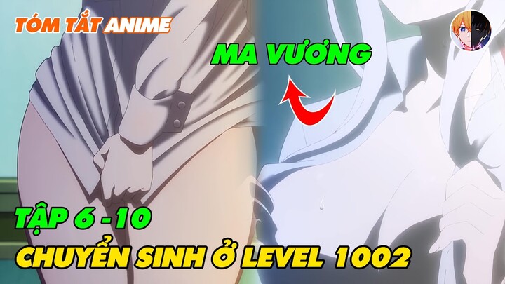 Tóm Tắt Anime | Tôi có thật sự là người mạnh nhất không (6-10) | Review Anime Hay