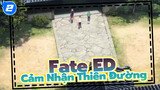 Fate/Cảm Nhận Thiên Đường III. Nhạc ED mùa xuân / ED_2