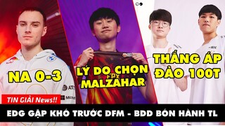 TIN GIẢI 332: DK, EDG và RNG BẤT BẠI LƯỢT ĐI | T1 THẮNG ÁP ĐẢO 100T | DOINB GỬI YÊU THƯƠNG ĐẾN PERKZ