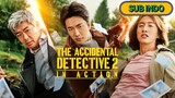 The Accidental Detective 2 || 2018 || SUB INDO
