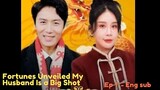 Fortunes Unveiled My Husband Is a Big Shot episode 1 Eng sub full hd