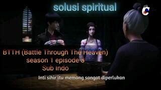 BTTH (Battle Through The Heaven) solusi spiritual [season 1 episode 3 ** subtitle Indonesia