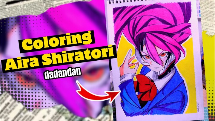 Coloring Aira Shiratori ( Monster side 😈) – DADANDAN