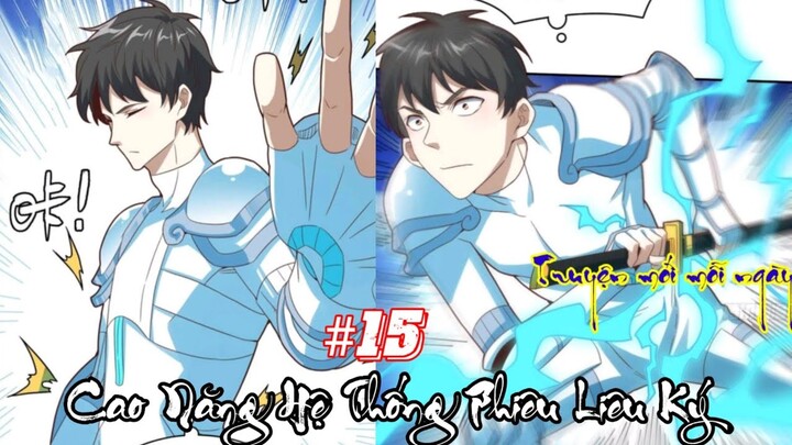 15. Cao Năng Hệ Thống Phiêu Liêu Ký |Tập  15_TMMN