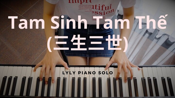 Tam sinh tam thế - Trương Kiệt (Piano Cover) | OST Tam Sinh Tam Thế Thập Lý Đào Hoa | 三生三世