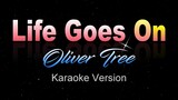 LIFE GOES ON - Oliver Tree (Karaoke / Instrumental)