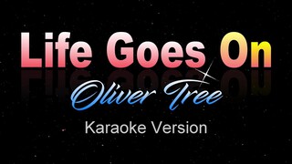 LIFE GOES ON - Oliver Tree (Karaoke / Instrumental)