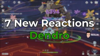 7 Dendro Reactions Explained With Full Gameplay | Genshin Impact