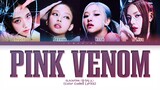 BLACKPINK pink venom lyrics