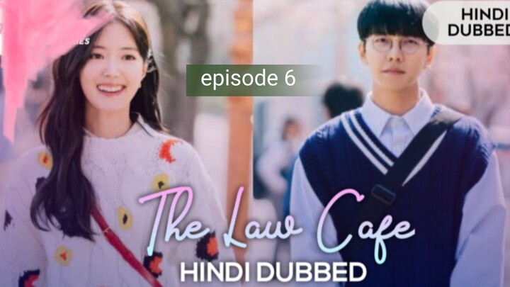 The_Law_Cafe_Episode_6_in_Hindi_Dubbed _k drama