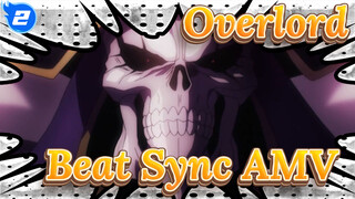 Epic! Ainz Ooal Gown Becoming The Immortal Legend | Overlord 1080P Beat Sync AMV_2