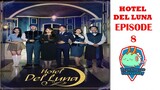 Hotel del Luna Episode 8