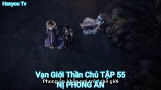 Vạn Giới Thần Chủ TẬP 55-NỊ PHONG ẤN