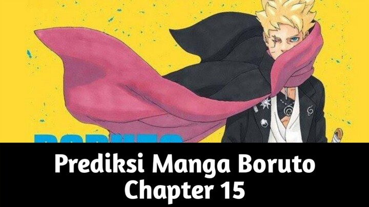 Prediksi Manga Boruto Chapter 15❗ Penjelasan Apa Yang Terjadi di Desa Sunagakure