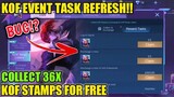 KOF EVENT TASK REFRESH!! KOF STAMPS 2.0 COLLECT 36X KOF STAMPS FOR FREE MOBILE LEGENDS