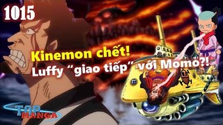 [One Piece 1015]. Kinemon đã BỊ GIẾT! Băng Heart cứu Luffy!