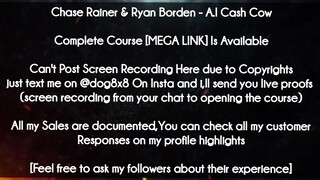 Chase Rainer & Ryan Borden course - A.I Cash Cow download