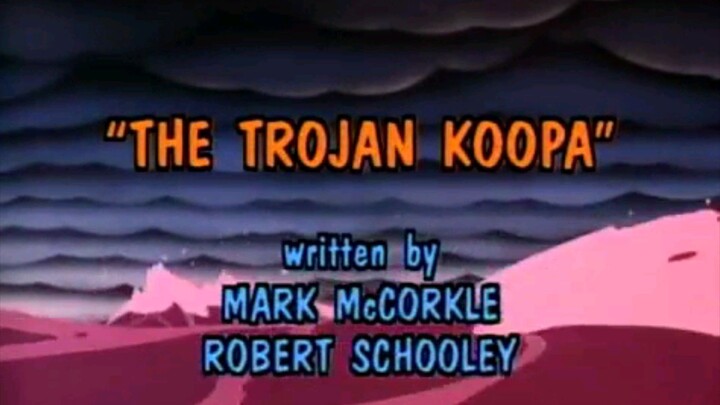 The Super Mario Bros. Super Show! Episode 36 The Trojan Koopa