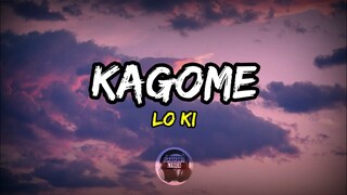 Lo Ki - Kagome (Lyrics)