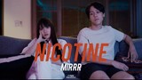 Mirrr // นิโคติน (nicotine) | (Official Music Video)
