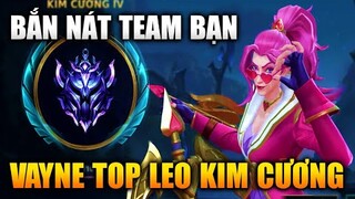 [LMHT Tốc Chiến] Vayne Top Bắn Nát Team Bạn Leo Lên Kim Cương Trong Liên Minh Tốc Chiến