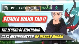 Cara Meningkatkan BP Dengan Mudah - The Legend Of Neverland