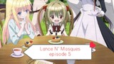 Lance N' Masques Episode 5