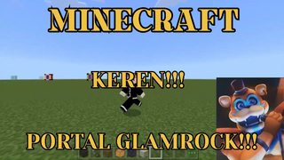 MINECRAFT - KEREN GUYS PORTAL GLAMROCK INI!!! PART 2