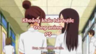 Khoảng khắc hài hước trong anime P5| #anime #animefunny