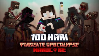 100 HARI MINECRAFT PARASITE APOCALYPSE HARDCORE INDONESIA | SCAPE AND RUN #scapeandrunparasites