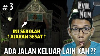 ADA JALAN KELUAR YANG LAIN RUPANYA ??!! EVIL NUN: HORROR AT SCHOOL MALAYSIA #3