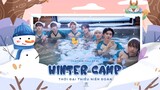 [Vietsub Full EP6]  WINTER CAMP - Thời Đại Thiếu Niên Đoàn