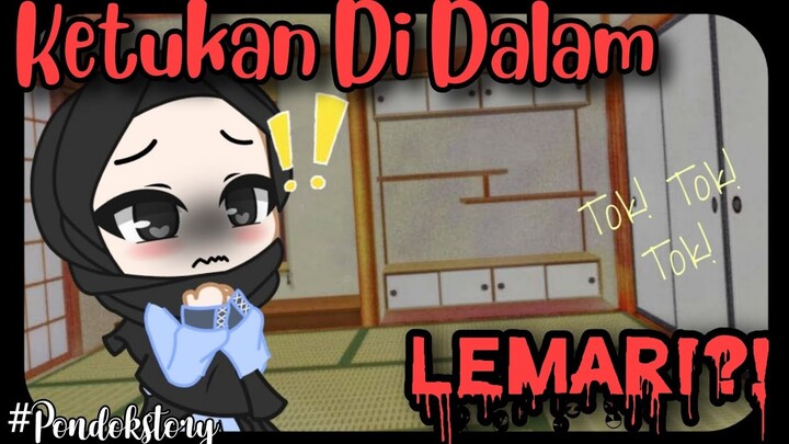 Ketukan di dalam lemari 😥😥😥
