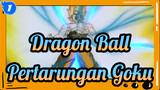 Dragon Ball [Kompilasi Epik] (Pertarungan Goku) Lagu yang Bagus dan Kobaran Pertarungan!_1