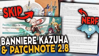 BANNIERE KAZUHA officielle ! Les Spectres seront NERF ! | Patchnote 2.8 Genshin Impact