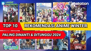 Top 10 Anime Terbaru Musim Dingin (Winter) Paling Dinanti dan Ditunggu 2024!!