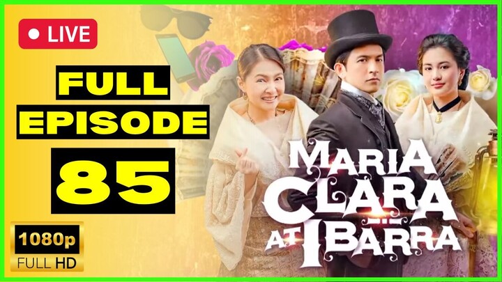 Maria Clara At Ibarra Full Episode 85 | January 27, 2023 (HD) Quality
