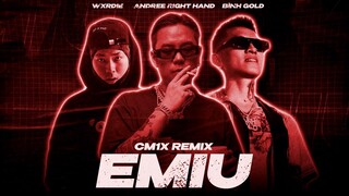 Em iu (CM1X Remix) - Andree Right Hand feat. Wxrdie, Bình Gold