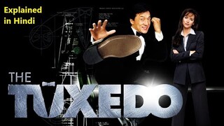 The Tuxedo Movie Explained in Hindi | Jackie Chan | Jennifer Love Hewitt