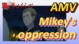 [Tokyo Revengers]  AMV | Mikey's oppression