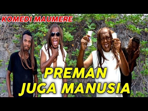 Komedi Maumere - PREMAN JUGA MANUSIA || Video Lucu Maumere - Sketsa Komedi