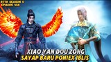 Sayap Poniex Iblis Xiao Yan & Keberadaan Yao Chen - BTTH Season 5 Episode 108 Alur Novel