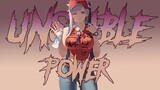 UNSTABLE POWER -「AMV」- Anime MV 4k