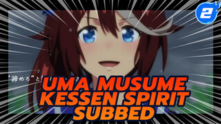 [Uma Musume AMV] Kessen Spirit dengan Subtitles_2