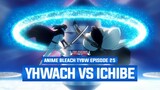 PERTARUNGAN EPIC DIVISI NOL VS QUINCY : Breakdown Anime Bleach TYBW Episode 25