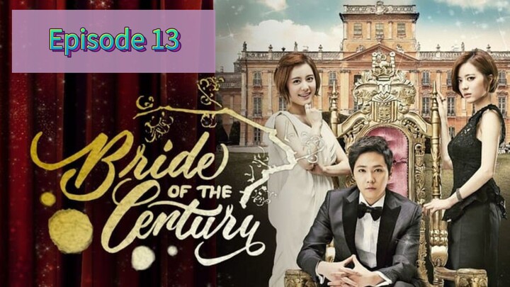 BrIdE Of ThE CeNtUrY Episode 13 Tag Dub