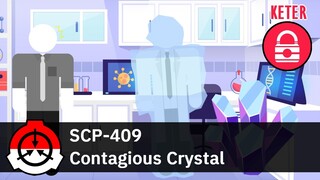 Kristal Penghancur Tubuh - SCP-409 "Contagious Crystal"