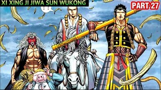 TIM TERBAIK!! HAJAR RINTANGAN YANG ADA | XI XING JI MANHUA JIWA SUN WUKONG 27