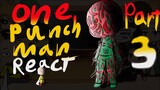 One punch man character react | manga spoilers | part 3 | Gacha club react | Gacha club opm